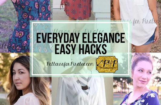Everyday Elegance — Easy Hacks — original Patterns for Pirates blog artwork