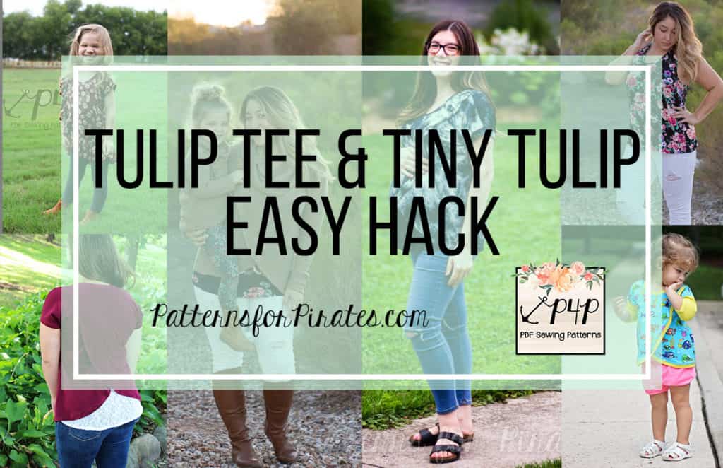 Tulip Tee Easy Hacks — original Patterns for Pirates blog artwork
