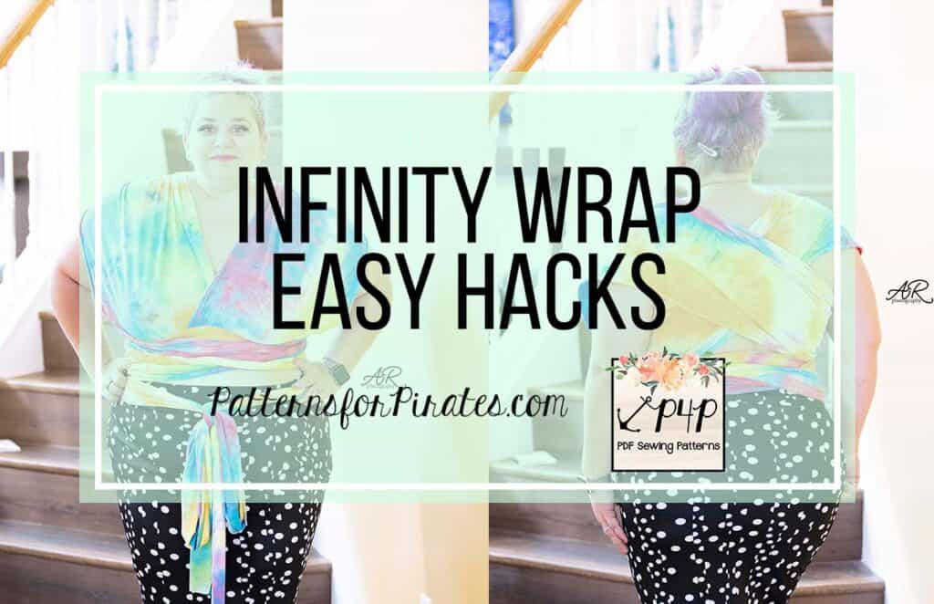 Infinity Wrap: Easy Hacks — original Patterns for Pirates blog artwork