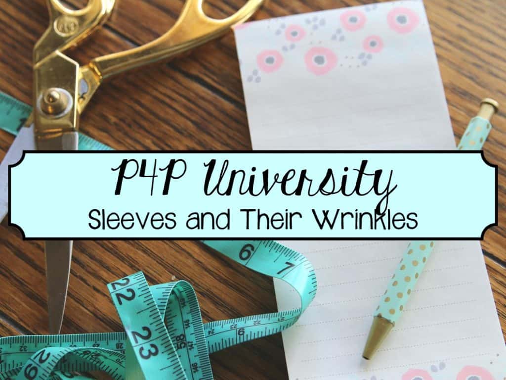 Sleeves and Their Wrinkles — illustrated P4P sewing guide