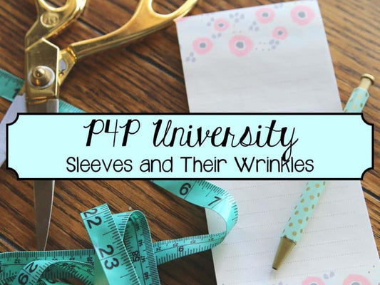 Sleeves and Their Wrinkles — illustrated P4P sewing guide