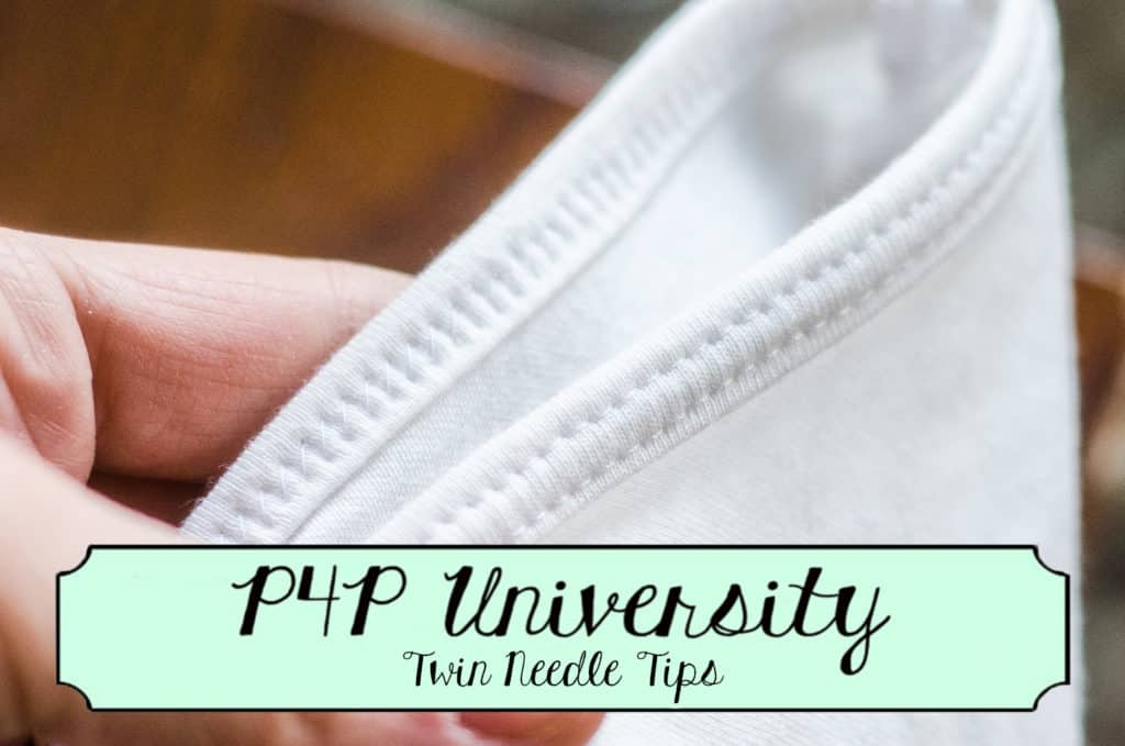 Twin Needle Tips for Stretch Hems — illustrated P4P sewing guide