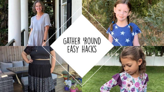 All Gather Round Hacks — illustrated P4P sewing guide