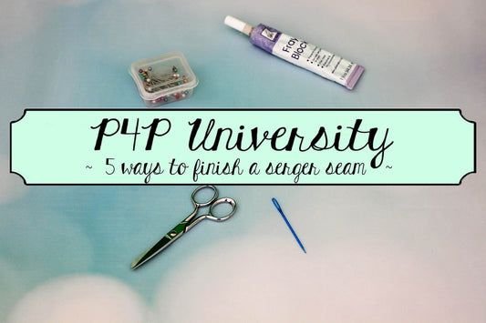 5 Ways to Finish a Serger Seam — illustrated P4P sewing guide