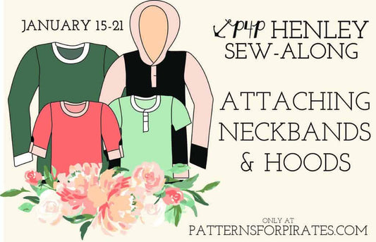 P4P Henley Sew-Along: Attaching Neckband + Hood — illustrated P4P sewing guide