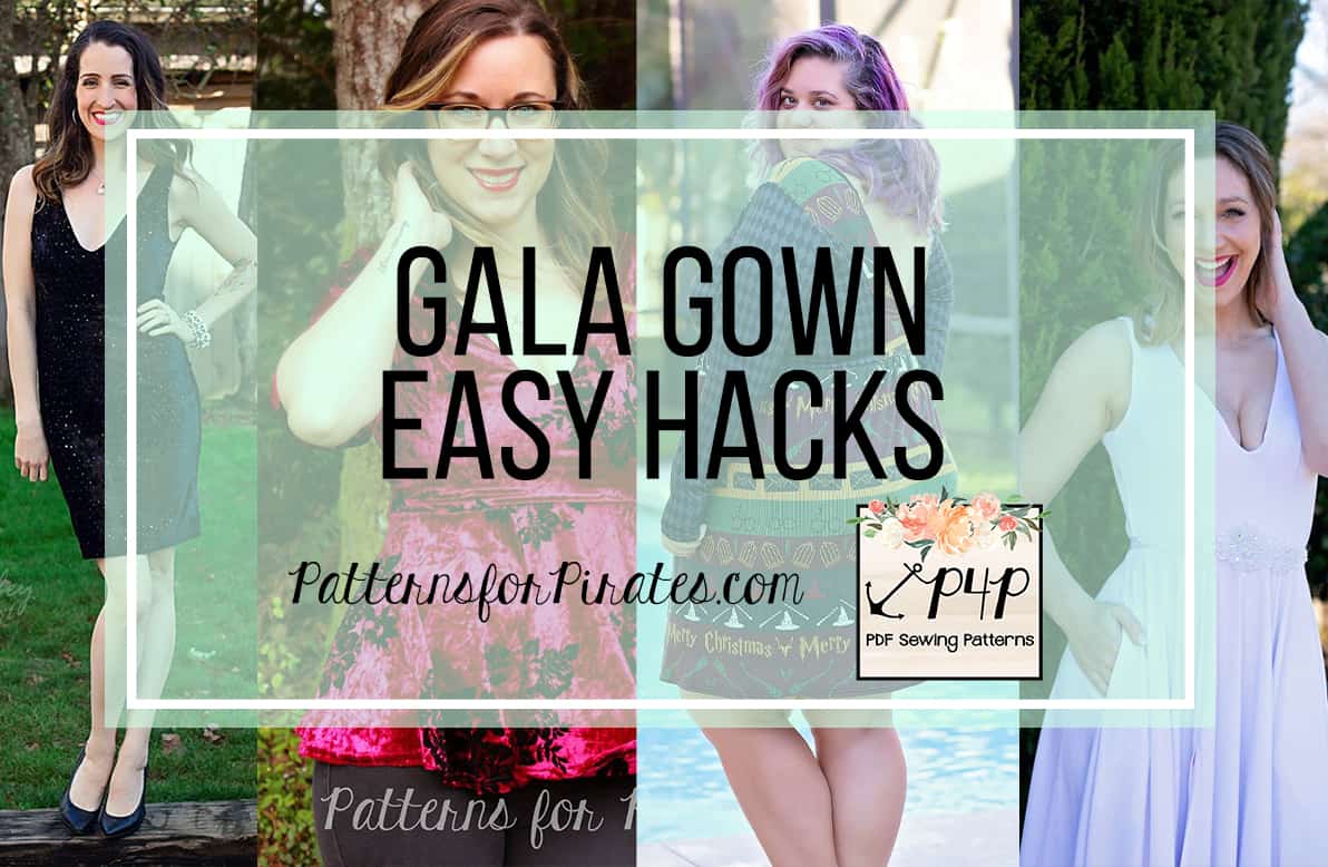 Gala Gown: Easy Hacks — original Patterns for Pirates blog artwork