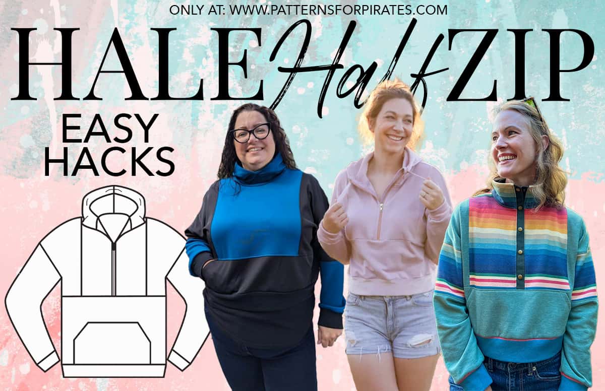 Hale Half Zip: Easy Hacks — illustrated P4P sewing guide