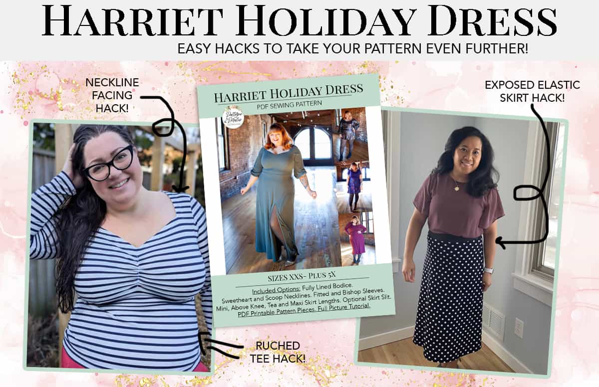 Harriet Holiday Dress: Easy Hacks — illustrated P4P sewing guide
