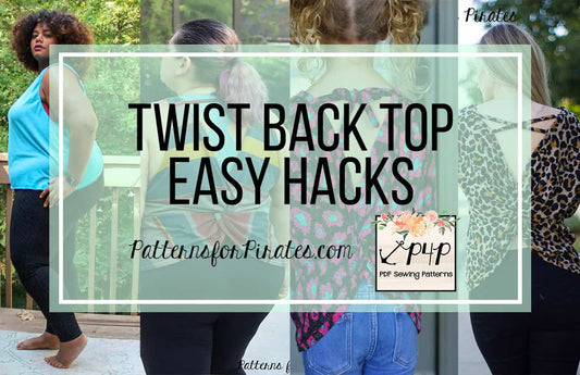 Twist Back Top Easy Hacks — original Patterns for Pirates blog artwork
