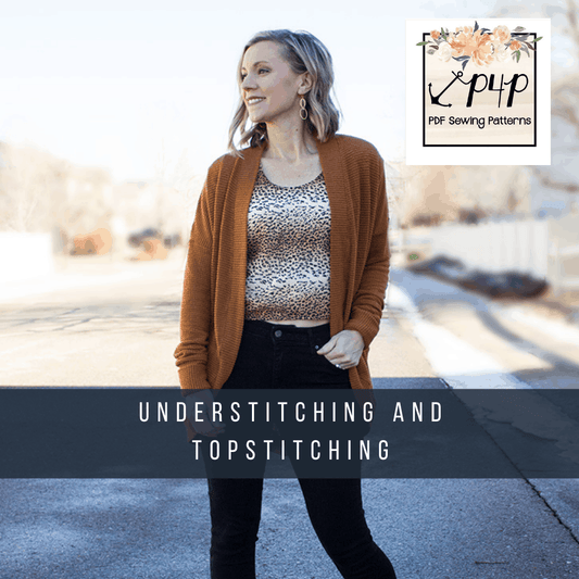 P4P University – Understitching and Topstitching