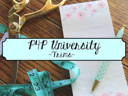 P4P University – Adding Trim to Hems
