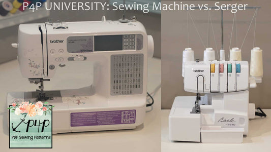 P4P University: Sewing Machine vs. Serger