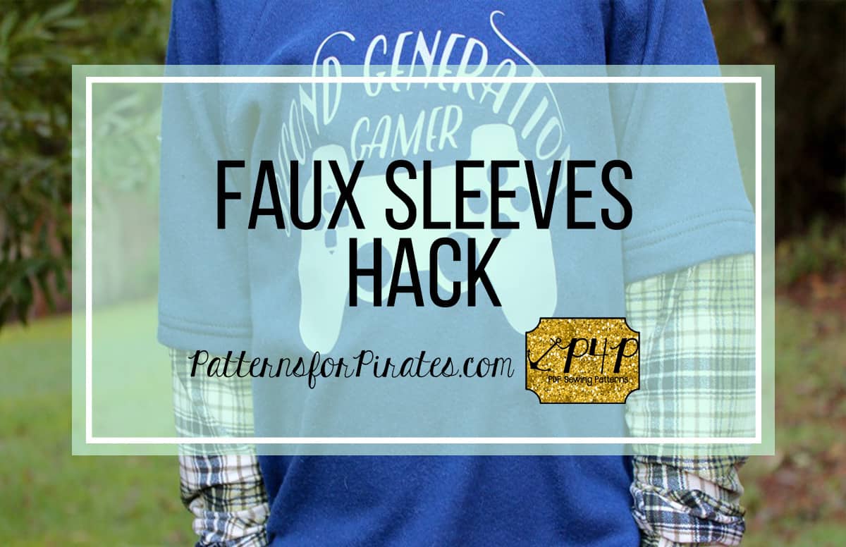 Faux Sleeve Hack Patterns for Pirates