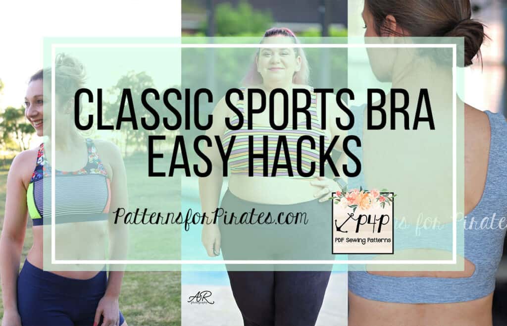 New Pattern Release :: Classic Sports Bra! - Patterns for Pirates
