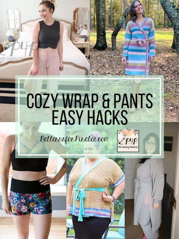 Cozy Pants and Wrap - Easy Hacks - Patterns for Pirates