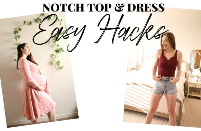 Notch Top & Dress- Easy Hacks